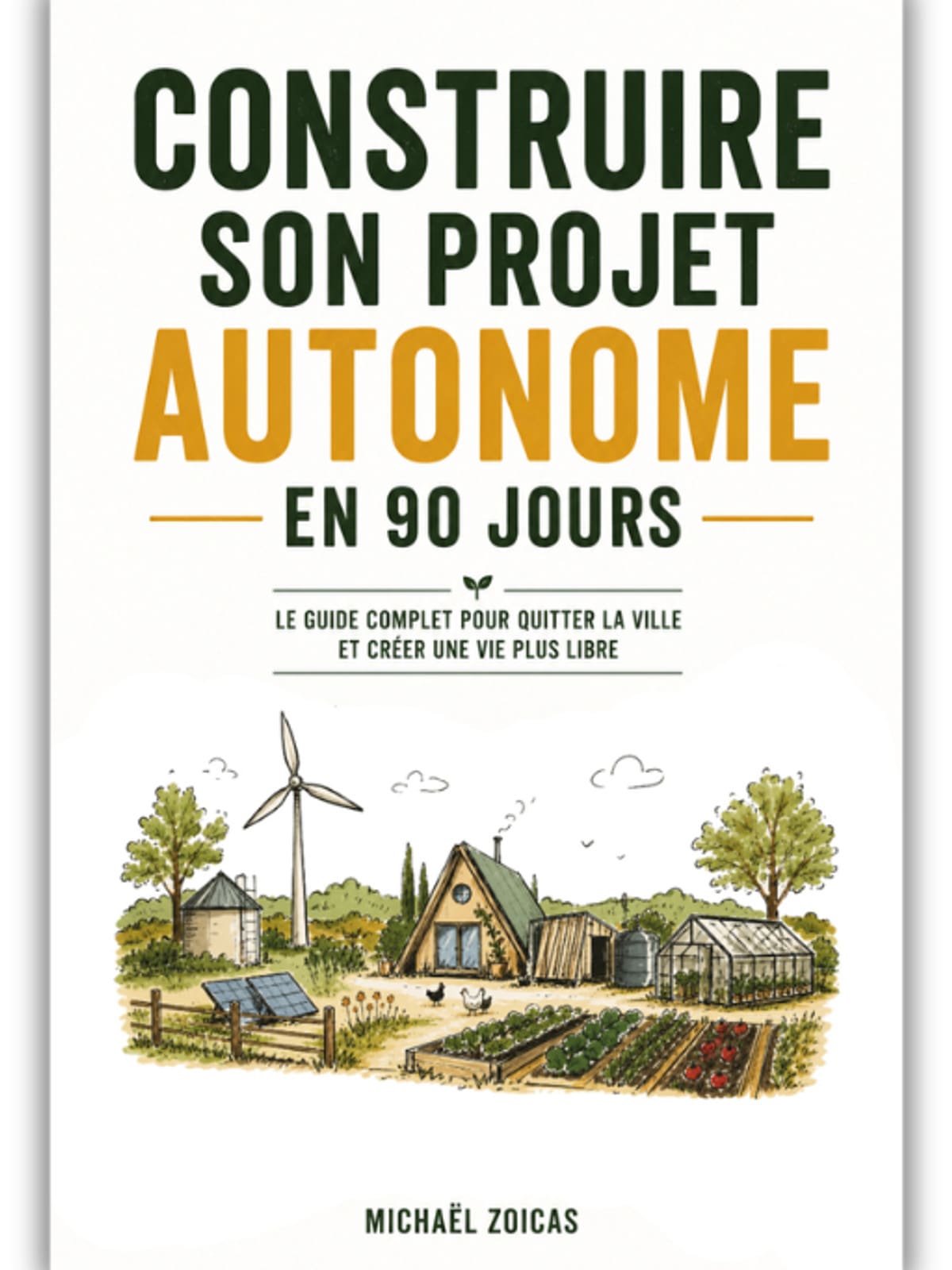 Couverture du guide Construire son projet autonome en 90 jours