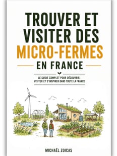 Couverture du guide Trouver et visiter des micro-fermes à travers la France