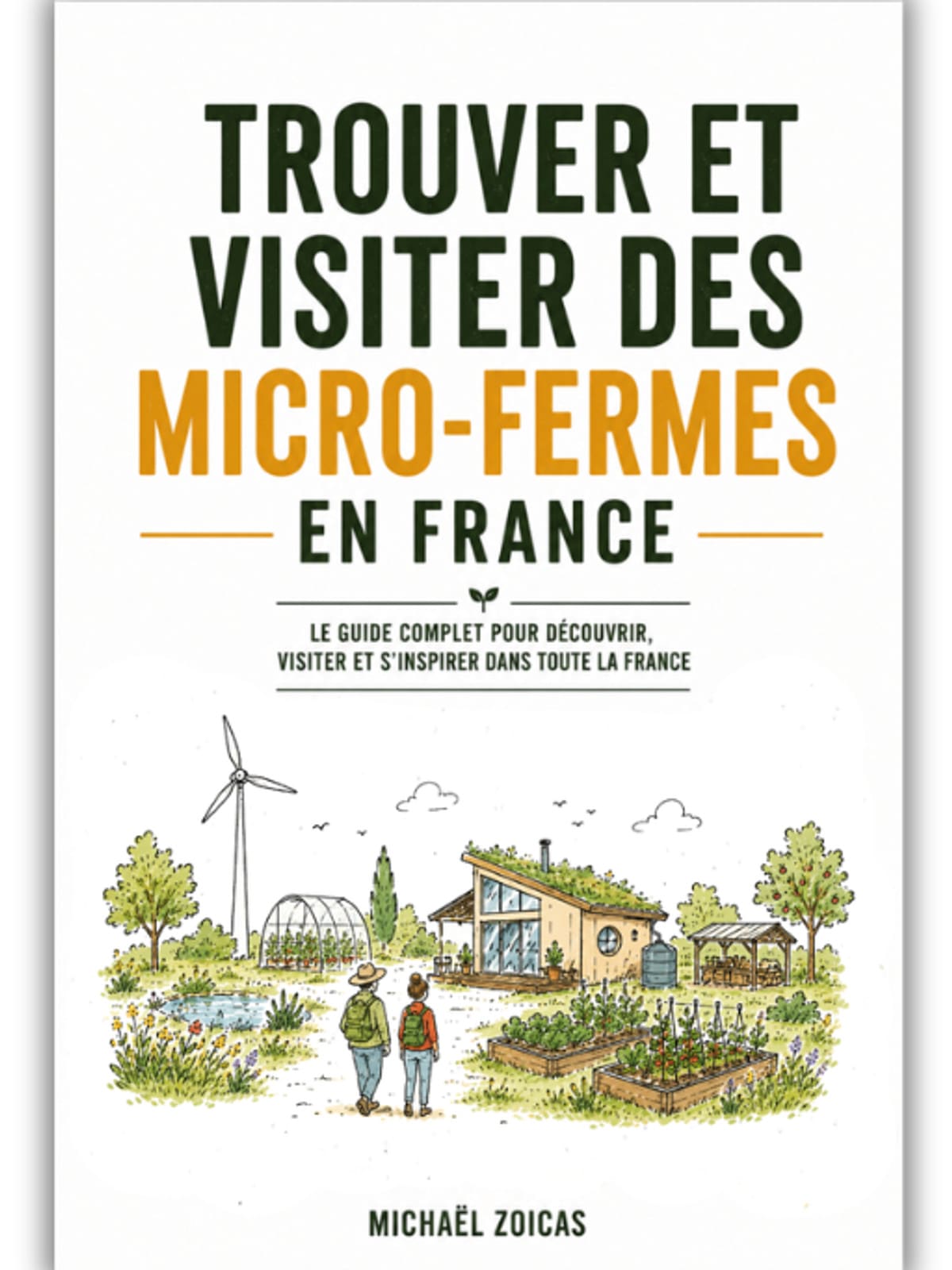 Couverture du guide Trouver et visiter des micro-fermes à travers la France